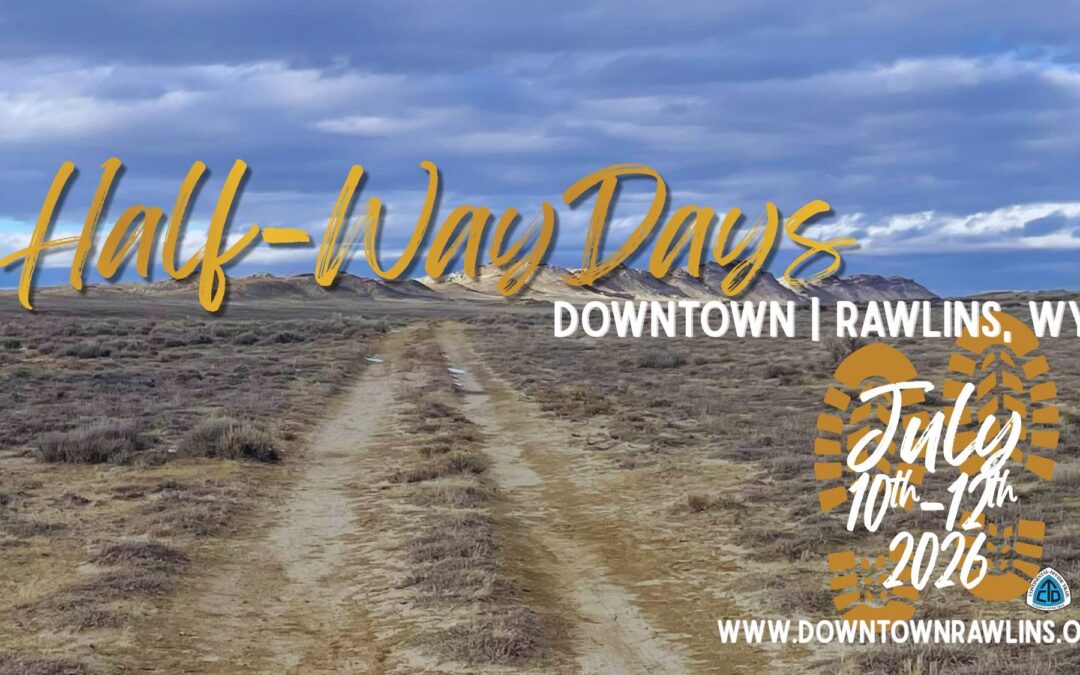 Half-Way Days 2026 I Rawlins, WY