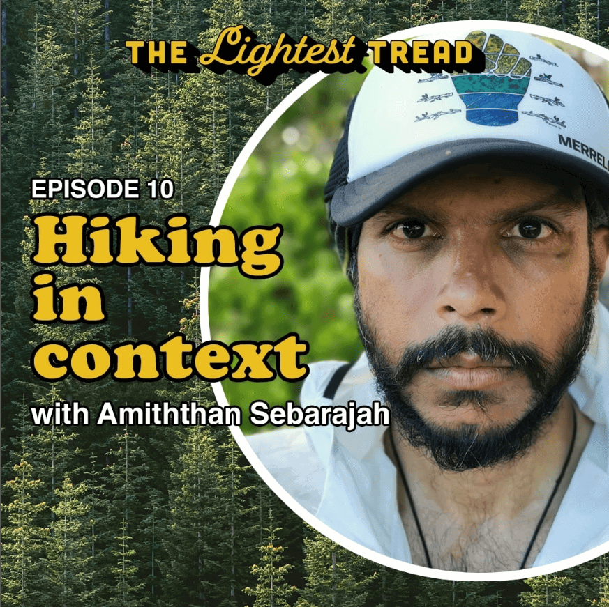 Podcast The Lightest Tread Hiking in context 1